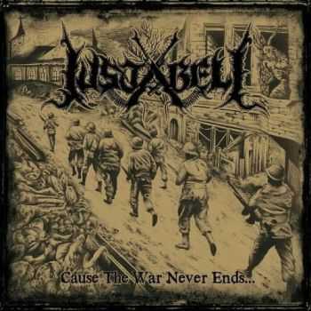 Justabeli - Cause The War Never Ends... (2015) Justabeli - Cause The War Never Ends... (2015)