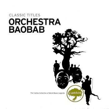 Orchestra Baobab - Classic Titles (2006)