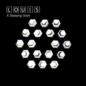 Louis - A Sleeping Giant (2012)