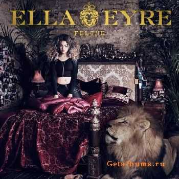 Ella Eyre - Feline (Deluxe Edition) (2015)