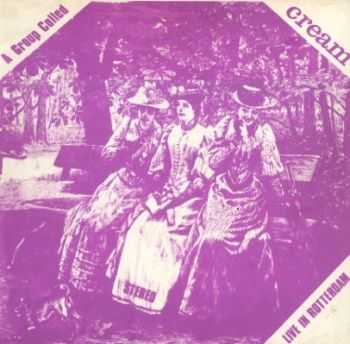 Cream - A Group Called Cream (1966)[2014] Lossless