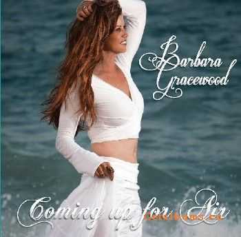 Barbara Gracewood - Coming Up For Air (2015) Barbara Gracewood - Coming Up For Air (2015)