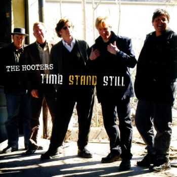 The Hooters - Time Stand Still