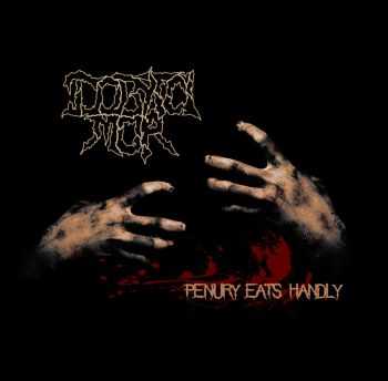 Dobytčí Mor - Penury Eats Handly (2015) Dobytčí Mor - Penury Eats Handly (2015)
