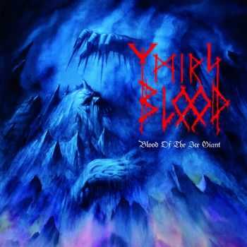 Ymir's Blood - Blood Of The Ice Giant (2014)