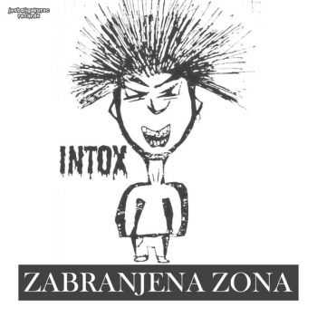  Intox - Zabranjena Zona (2014)