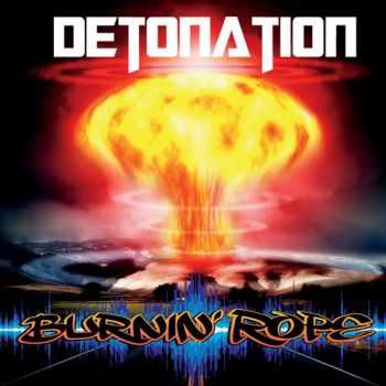 Burnin' Rope - Detonation (2015)
