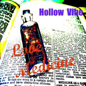 Hollow Vibe - Love Medicine (2015)