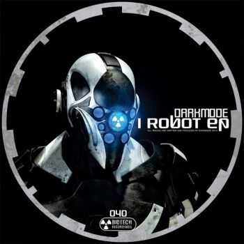 Darkmode - I Robot EP 2014 (EP)