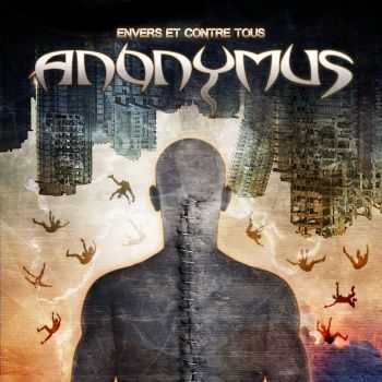 Anonymus - Envers Et Contre Tous (2015)
