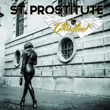 St. Prostitute - Glorified (2015)