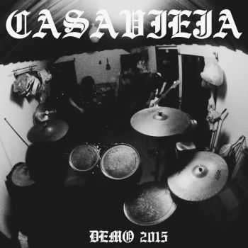 Casavieja - Demo 2015