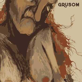 Grusom - Grusom (2015)