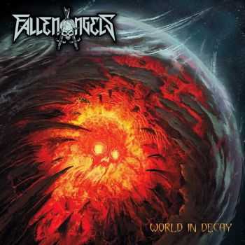 Fallen Angels - World In Decay (2015)