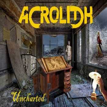 Acrolith - Uncharted (2015)
