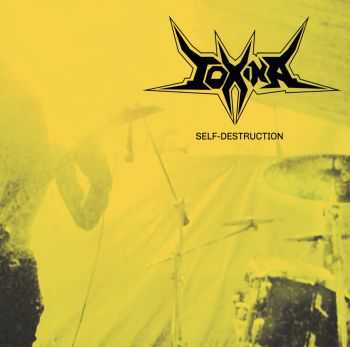 Toxina - Self-Destruction [EP] (2015)
