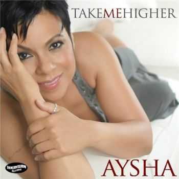 Aysha - Take Me Higher (2015)
