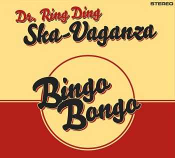 Dr Ring Ding Ska Vaganza - Bingo Bongo (2015)