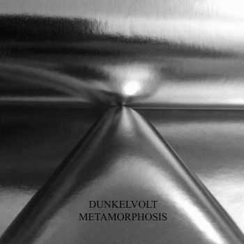 Dunkelvolt - Metamorphosis (2015)