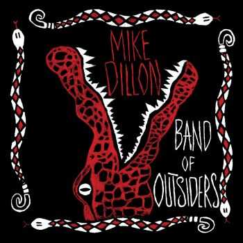 Mike Dillon - Band of Outsiders (2014)