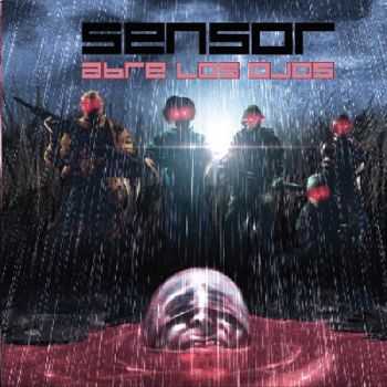 Sensor - Abre Los Ojos (2015) Sensor - Abre Los Ojos (2015)
