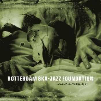 Rotterdam Ska-Jazz Foundation - Knock Turn Al /lEP/ (2015)