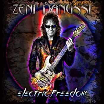 Zeni Danussi - Electric Freedom (2015)