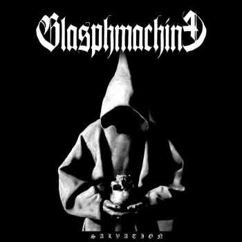 Blasphmachine - Salvation (2015)