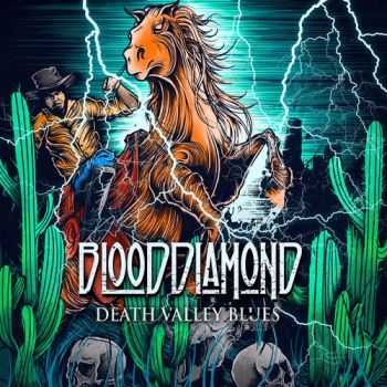 Blood Diamond - Death Valley Blues (2015) Blood Diamond - Death Valley Blues (2015)