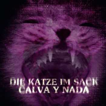 Calva Y Nada - Die Katze im Sack (2015)