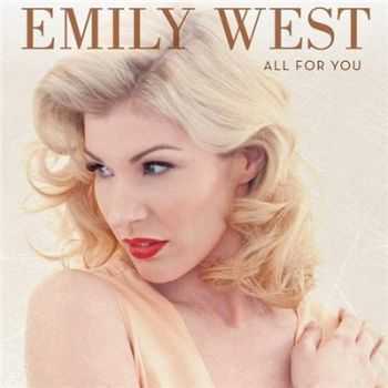 Emily West - All For You (2015)