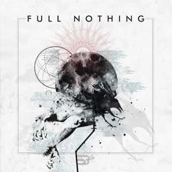 Full Nothing - Full Nothing (2015) Full Nothing - Full Nothing (2015)
