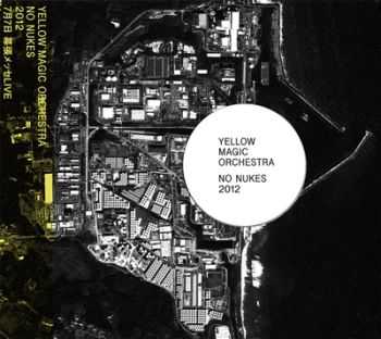 Yellow Magic Orchestra - No Nukes 2012 [Remastered 2015]