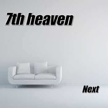 7th Heaven - Next (2015)