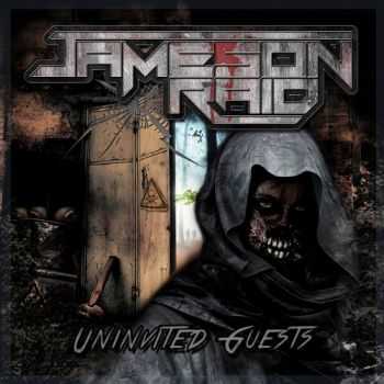 Jameson Raid - Uninvited Guests (2015) Jameson Raid - Uninvited Guests (2015)