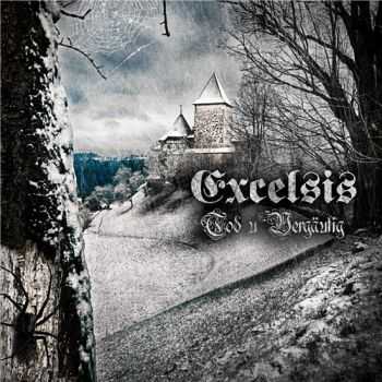 Excelsis - Tod u Vergäutig (2015) Excelsis - Tod u Vergäutig (2015)