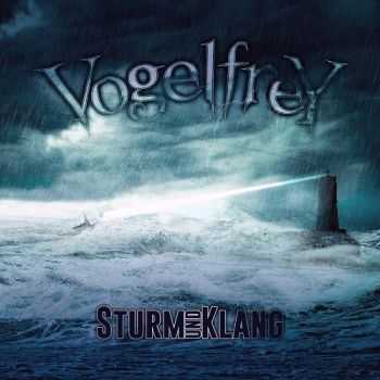 Vogelfrey - Sturm Und Klang (2015)