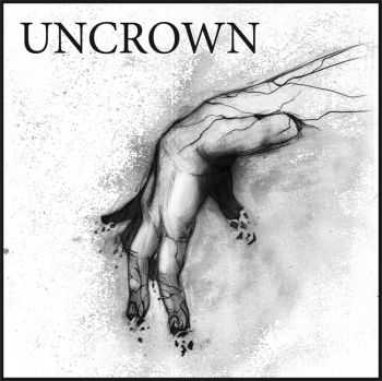 Uncrown - Uncrown [EP] (2015)