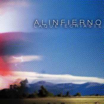 Alinfierno - LaQueTeCriaste (2015)