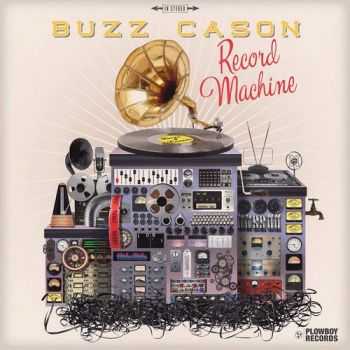 Buzz Cason - Record Machine (2015) Buzz Cason - Record Machine (2015)