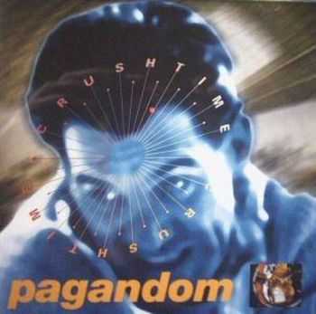 Pagandom - Crushtime(1994)