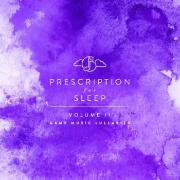 Gentle Love - Prescription For Sleep: Game Music Lullabies Volume II (2015)