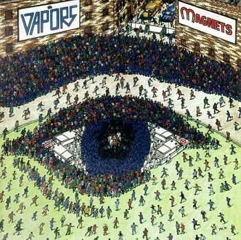 The Vapors - Magnets [Reissue 2000] (1981)