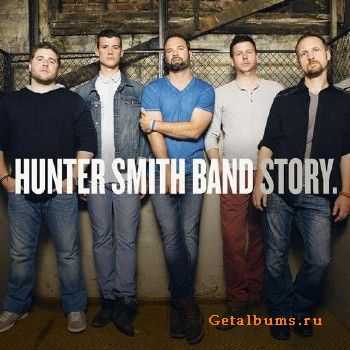 Hunter Smith Band - Story (2015)