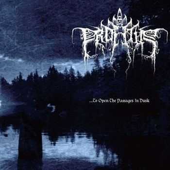 Profetus - ...to Open the Passages in Dusk (2012)