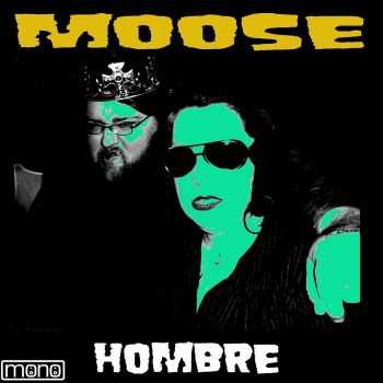 Moose Roberts - Hombre (2013)
