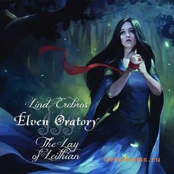 Lind Erebros - Elven Oratory III: The Lay Of Leithian (2015)