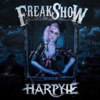 Harpyie - Freakshow (2015) Harpyie - Freakshow (2015)