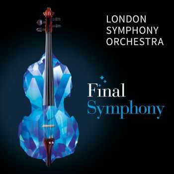 London Symphony Orchestra - Final Symphony - Music From Final Fantasy VI, VII And X (2015)