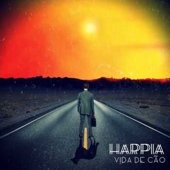 Harpia - Vida De C&#227;o (EP) (2015)